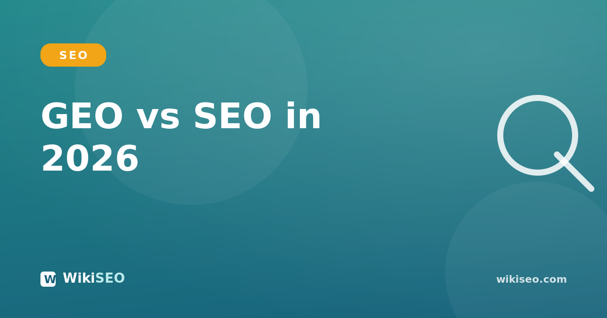 GEO vs SEO: What’s the Difference in 2026?