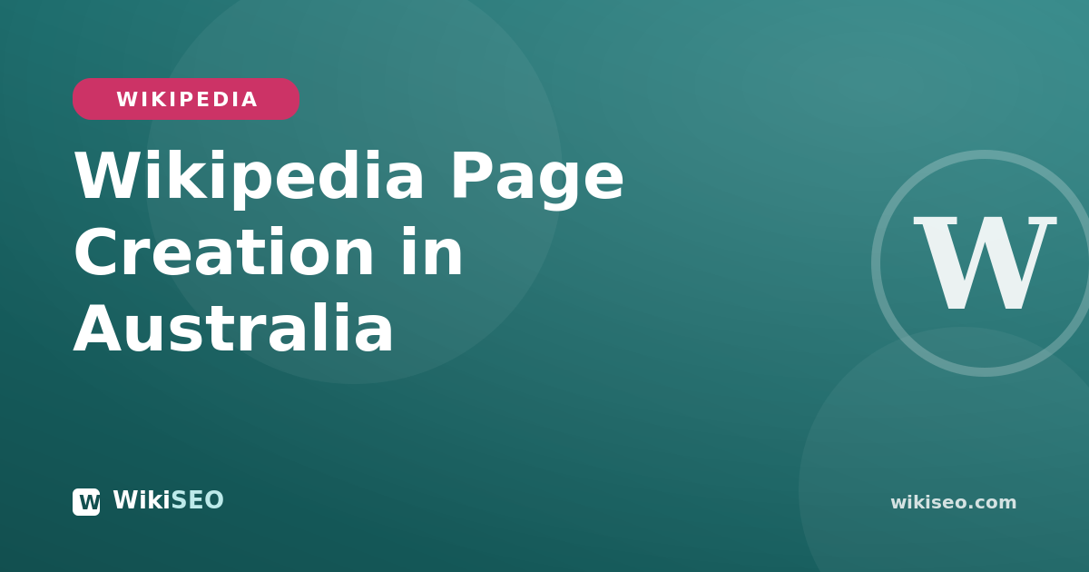 Wikipedia Page Creation Services in Australia
